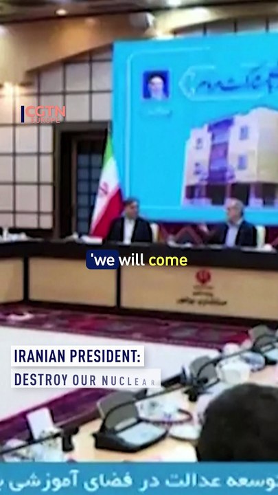 Iranian President: Destroy our nuclear facilities and we’ll build more