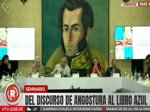 Caracas | Continúan las intervenciones en el seminario Del Discurso de Angostura al Libro Azul
