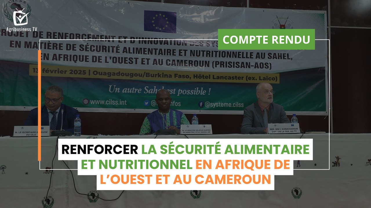Burkina Faso : Renforcer la sécurité alimentaire et nutritionnel en Afrique de l’Ouest et au Cameroun