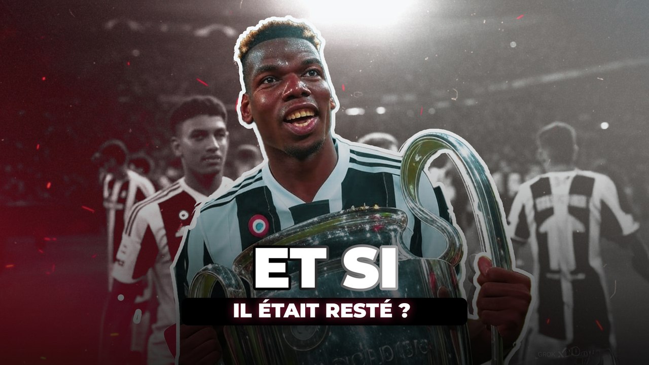 ⏪ Et si Pogba n’avait jamais signé à Manchester United ?