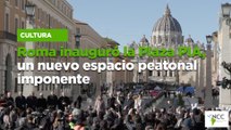 Roma inauguró la Plaza PIA, un nuevo espacio peatonal imponente