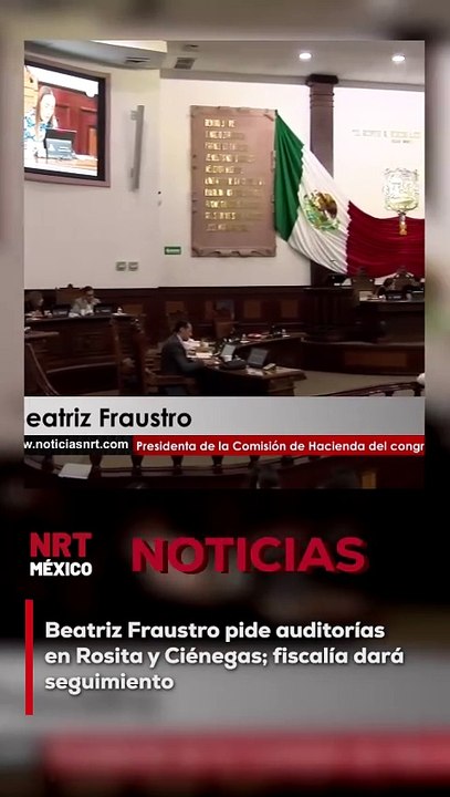 La legisladora Beatriz Fraustro ha solicitado la realización de auditorías en los municipios de Rosita y Ciénegas, con el objetivo de garantizar transparencia en el manejo de recursos públicos