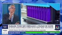 Banco Central abre consulta que pode obrigar Nubank a mudar de nome; entenda com Felipe Machado