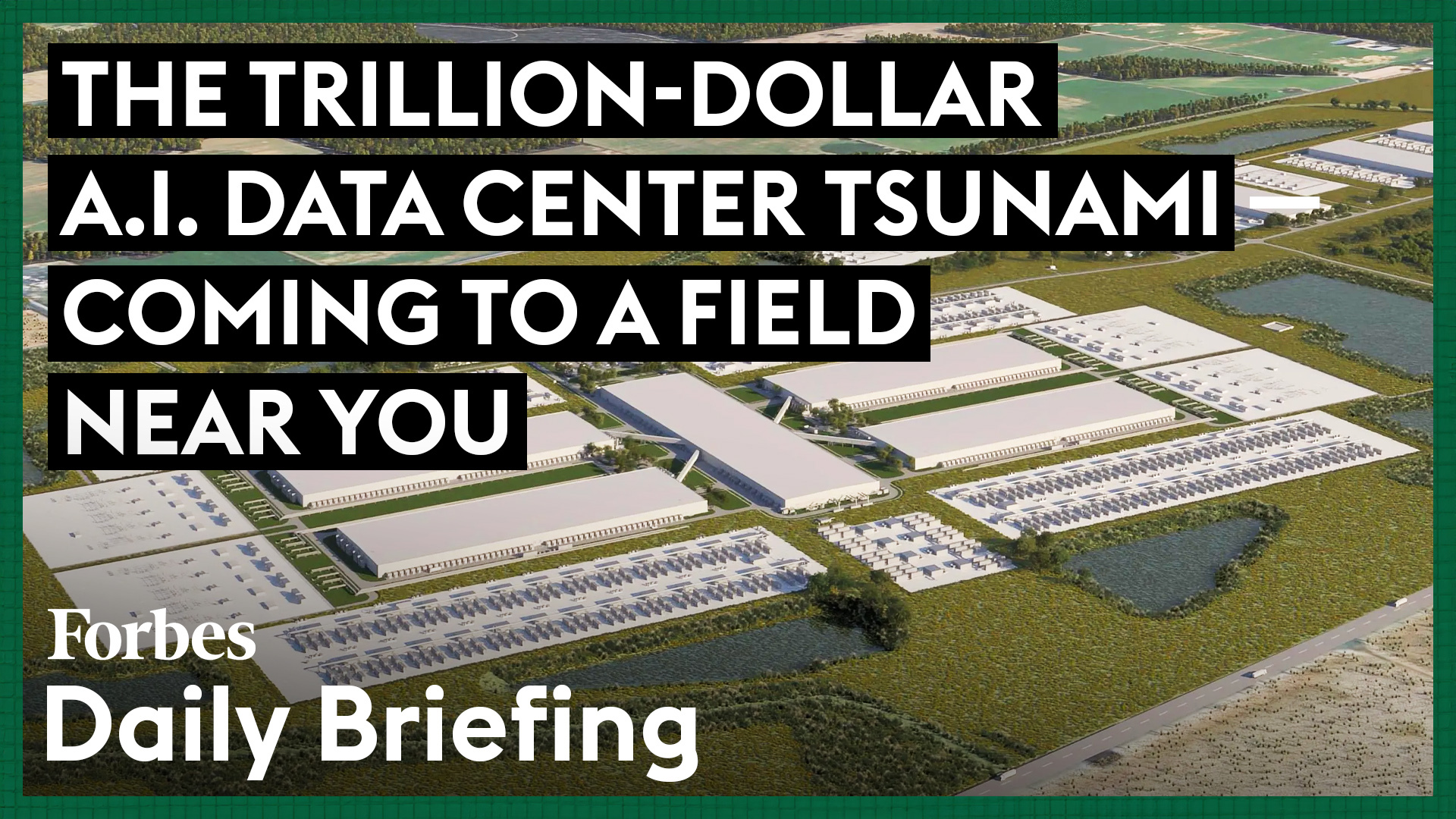 Coming Soon: The Trillion-Dollar A.I. Data Center Tsunami Heading Towards a Field Near You