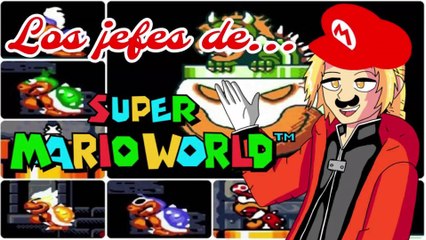 LOS JEFES DE SUPER MARIO WORLD - ARTURSKULLER
