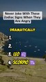 Angry Zodiac Signs You Don't Want to Mess With