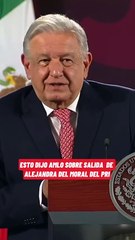 AMLO sobre la renuncia de Alejandra del Moral al PRI: No se puede simular