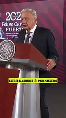 Este es el aumento salarial anunciado por AMLO para maestros
