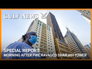 Morning after fire ravaged Sharjah’s Abbco Tower