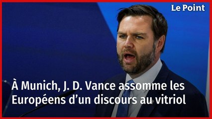 À Munich, J. D. Vance assomme les Européens d’un discours au vitriol
