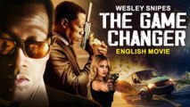 Wesley Snipes Is THE GAME CHANGER - Hollywood English Movie - Blockbuster Action Thriller Free Movie - Join