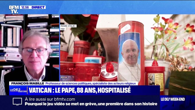 François Mabille (spécialiste des acteurs religieux) analyse la récente hospitalisation du pape François à cause d'une bronchite