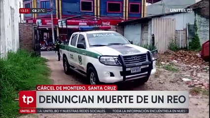 Muere un recluso del penal de Montero, su familia presume que lo golpearon