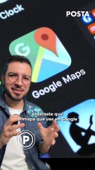 ¿Sabías que el Google Maps que tú ves es muy diferente al que otros ven?