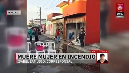 Mujer de la tercera edad pierde la vida al quedar atrapada en incendio de su casa en Veracruz