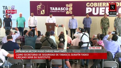 Renuncia Víctor Hugo Chávez Martínez a la Secretaría de Seguridad de Tabasco; anuncian sustituto