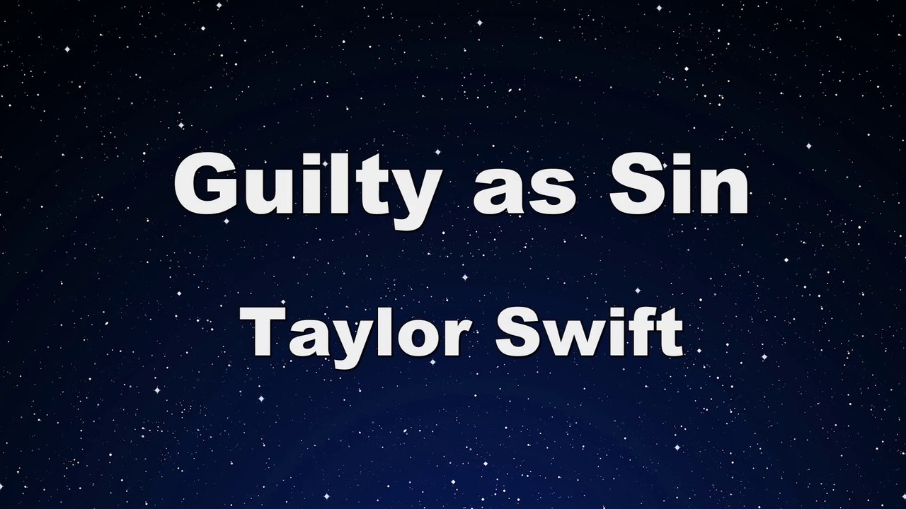 Karaoke♬ Guilty as Sin - Taylor Swift 【No Guide Melody】 Instrumental, Lyric