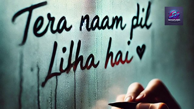 Tera Naam Likha | Hindi Love Song new | sad songs hindi | heart touching songs |romantic hindi song