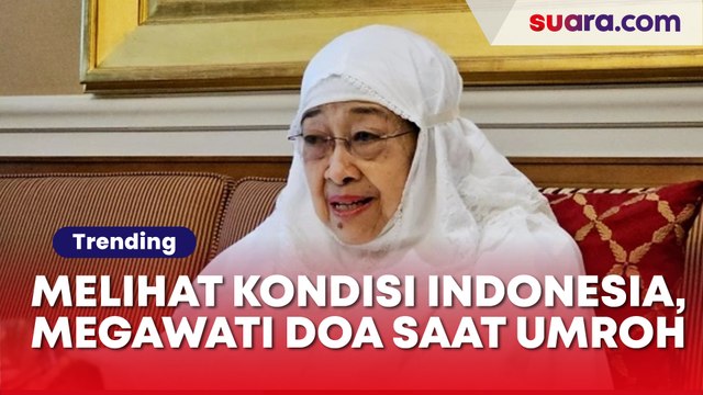 Indonesia Sedang Tak Baik-baik saja, Megawati Doa saat Umroh: Tolong Gimana Caranya Indonesia Kembali Sejahtera