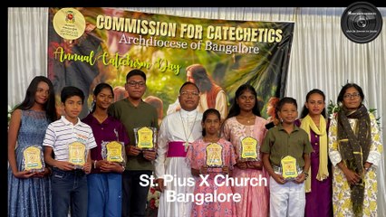 Annual Catechism Day Archdiocese of Bangalore- St. Pius X Church Kammanahalli 16Feb2025