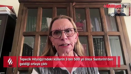 Tepecik Höyüğü'ndeki küller 3 bin 500 yıl önce Santorini'den gelmiş