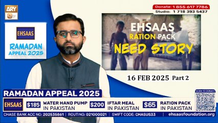 Ehsaas Telethon - Ramadan Appeal | 16 Feb 2025 - Part 2 | ARY Qtv