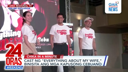 ONLINE EXCLUSIVE: Cast ng "Everything About My Wife," binisita ang mga Kapusong Cebuano; Arellano Squad, full-force sa pag-show ng love sa kanilang baby #5 na si Anya Love | 24 Oras Weekend