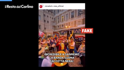 "La Musica Arabita suona ?Faccetta nera?". Il video meme da Sanremo ? virale, ma falso