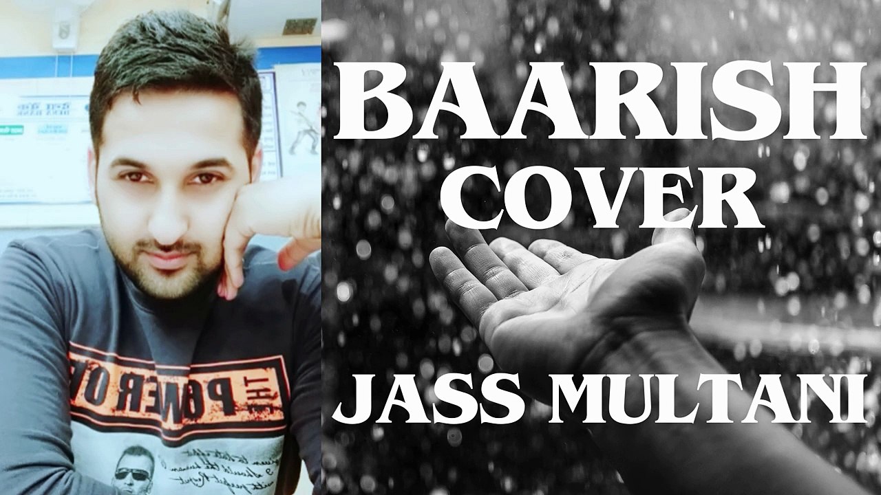 Baarish | Jass Multani | Cover Version