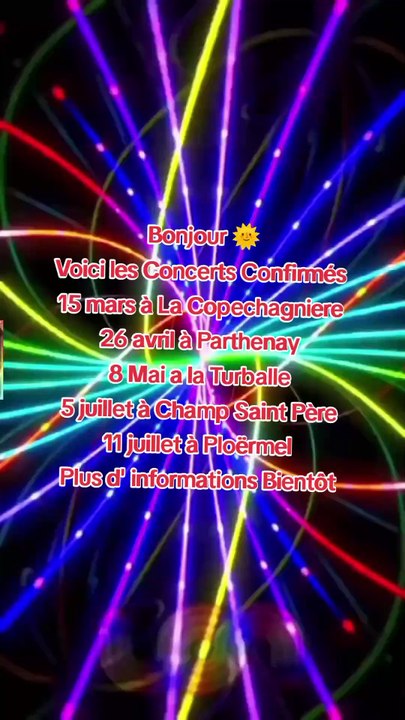 Bonjour. Voici les Concerts Confirmés et beaucoup pour confirmer. plus d' informations bientôt 😁