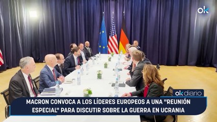 Macron convoca a los líderes europeos a una "reunión especial" para discutir sobre la guerra en Ucrania