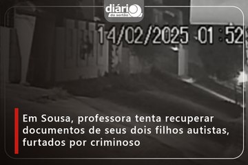 Em Sousa, professora tenta recuperar documentos de seus dois filhos autistas furtados por criminoso