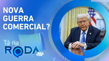 DONALD TRUMP lança TARIFAS contra PARCEIROS | TÁ NA RODA