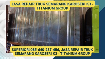 Revolusi Terdepan! 085-640-287-456, Jasa Pembuatan Box Besi Alumunium Mobil dan Truk Semarang