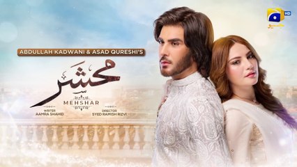 Mehshar Episode 11 –Imran Abbas - Neelam Muneer - PAKISTANI DRAMAS