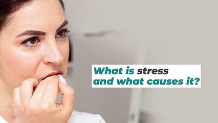 What is stress and what causes it