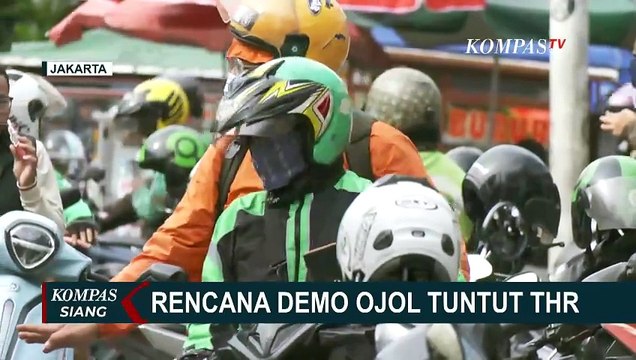 [FULL] Keluh Kesah Pengemudi Ojol Soal Demo ke Kemnaker: Tuntut THR, Tak Pernah Ada Hasil!