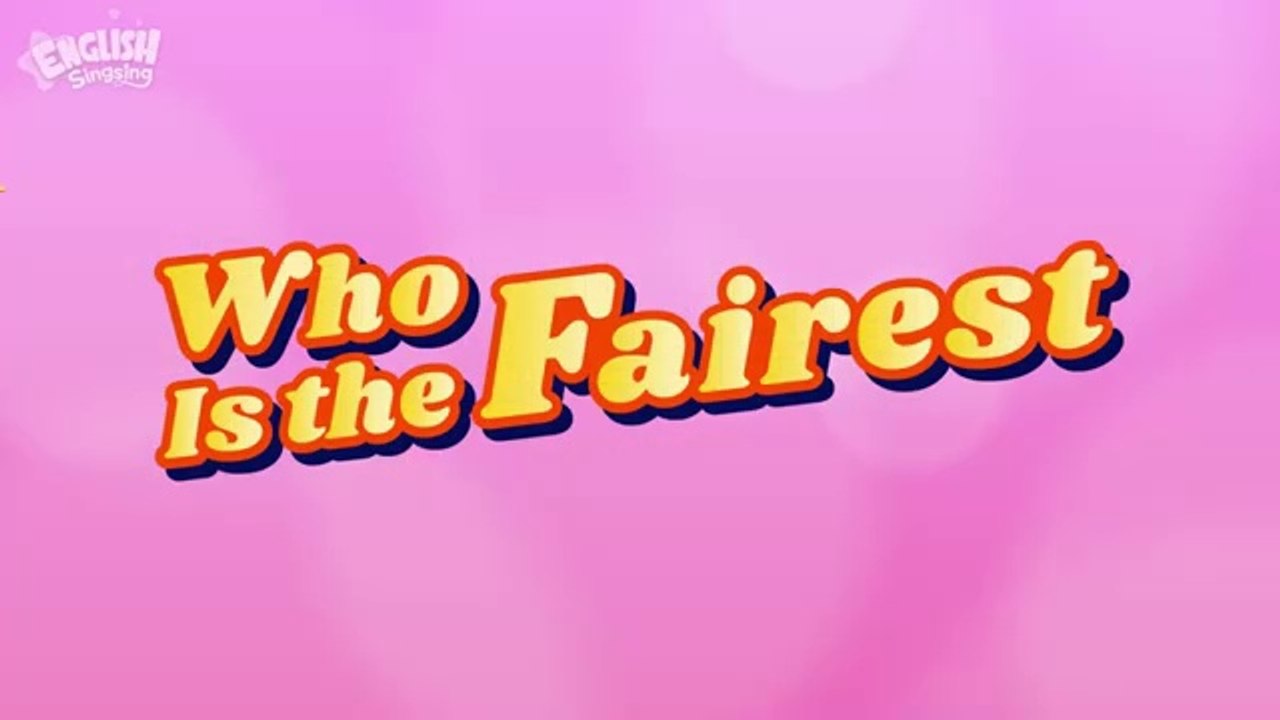 Who Is the Fairest - Snow White and the Seven Dwarfs- Fairy Tale Songs For Kids by English Singsing