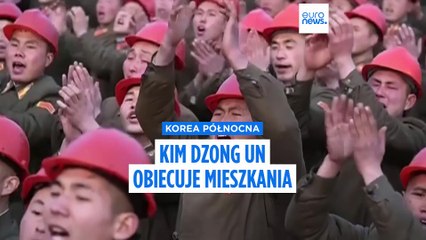 Kim Dzong Un obiecuje rodakom mieszkania