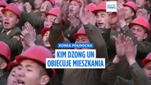 Kim Dzong Un obiecuje rodakom mieszkania