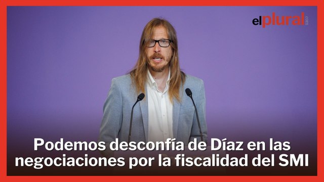 Podemos desconfía de Díaz en las negociaciones con el PSOE por la fiscalidad del SMI