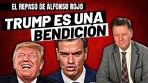 Alfonso Rojo: “Donald Trump es una bendición”