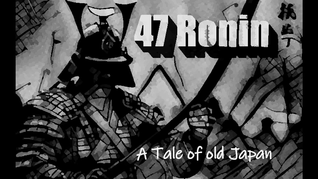 A Tale of Old Japan: 47 Ronin