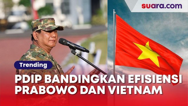 Soroti Retret Kepala Daerah di Akmil, PDIP Bandingkan Efisiensi ala Vietnam dan Prabowo