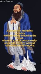 2. CONFUCIUS' WISE SAYINGS ABOUT A TRUE GENTLEMAN