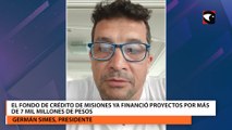 El Fondo de Crédito de Misiones ya financió proyectos por más de 7 mil millones de pesos