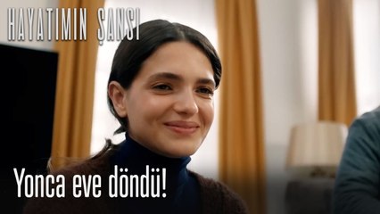 Yonca eve döndü!-Hayatımın Şansı