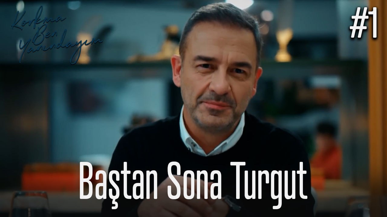 Baştan Sona Turgut #1