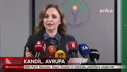DEM Parti Sözcüsü: Sayın Öcalan’ın mektubu yetkililere ulaştırıldı
