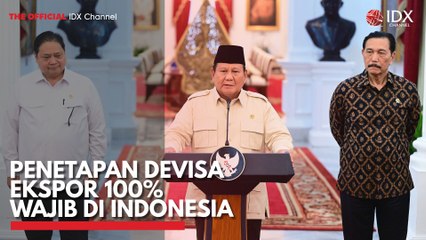Penetapan Devisa Ekspor 100% Wajib di Indonesia